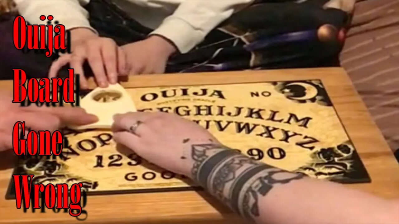 Ouija Board Gone Wrong!!!