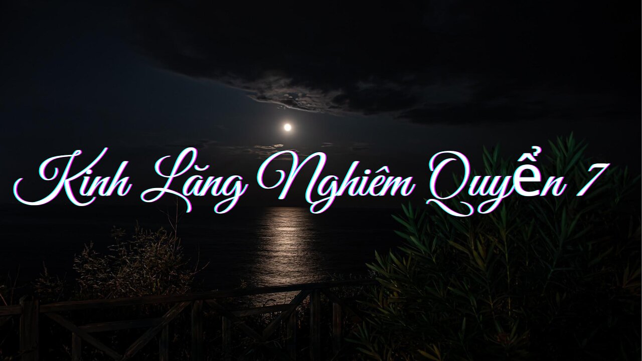 Kinh Lăng Nghiêm Quyển 7/10