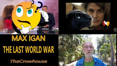 MAX IGAN - THE LAST WORLD WAR - 29th March 2022