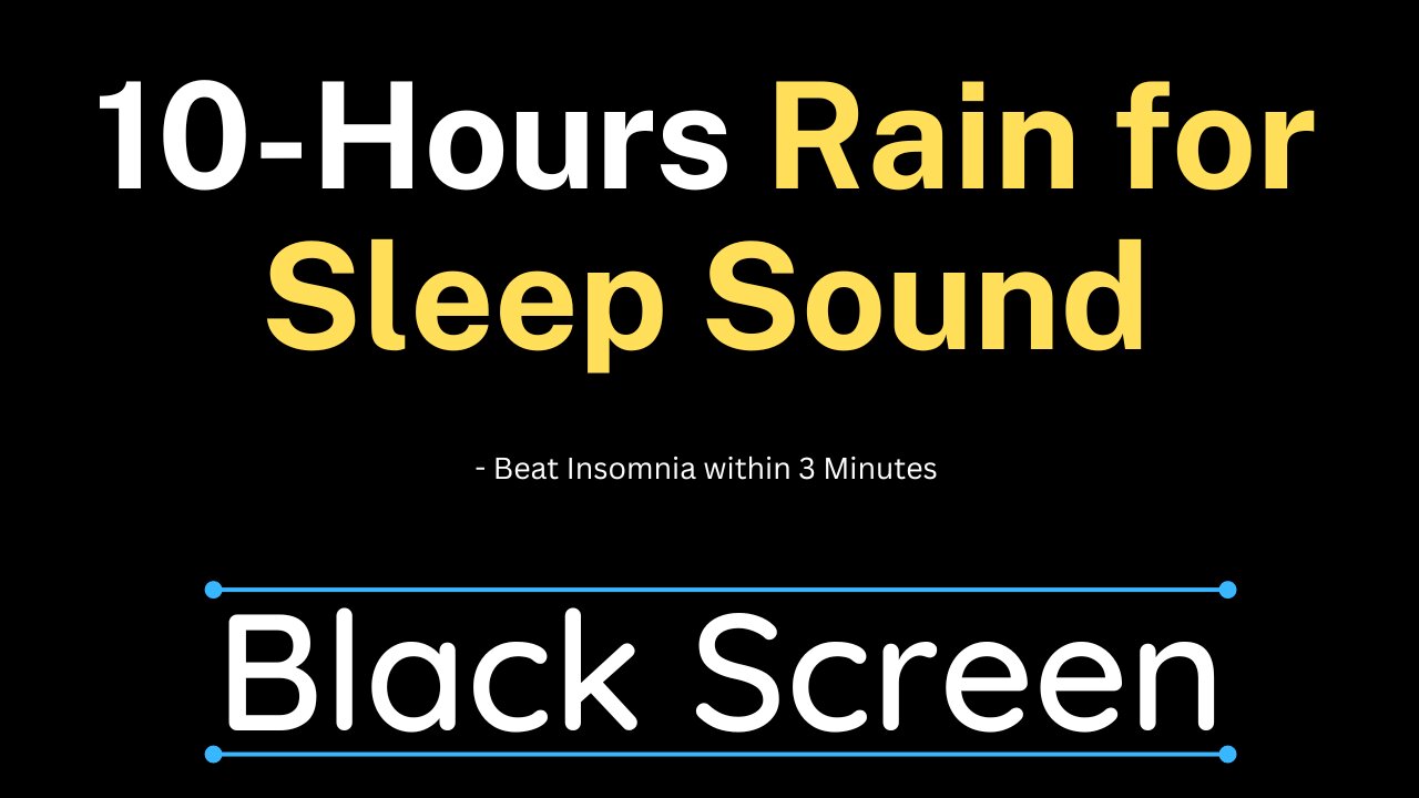 RAIN FOR SLEEP - Beat Insomnia and fall asleep - 10 Hours BLACK SCREEN