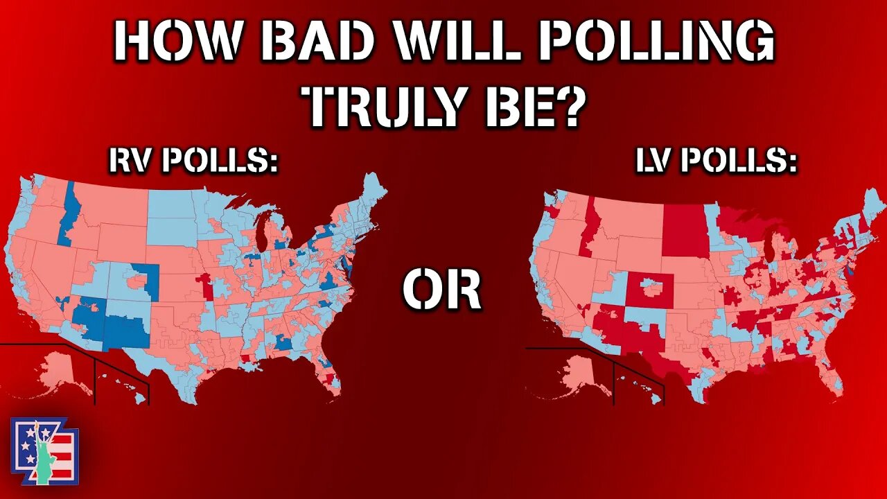 How BAD WILL Polls TRULY BE?