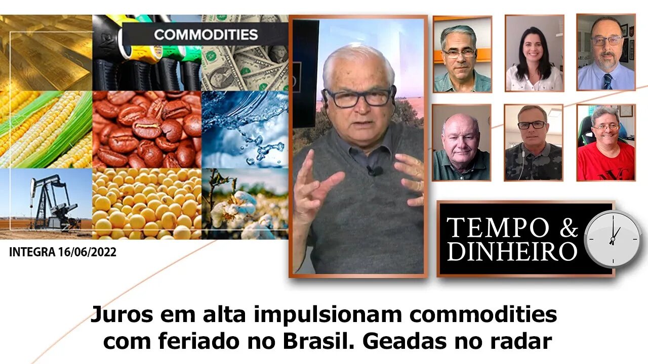 Juros em alta impulsionam commodities com feriado no Brasil. Geadas no radar