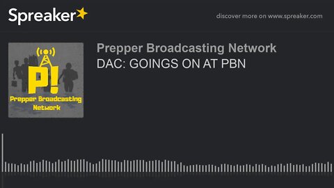 DAC: GOINGS ON AT PBN