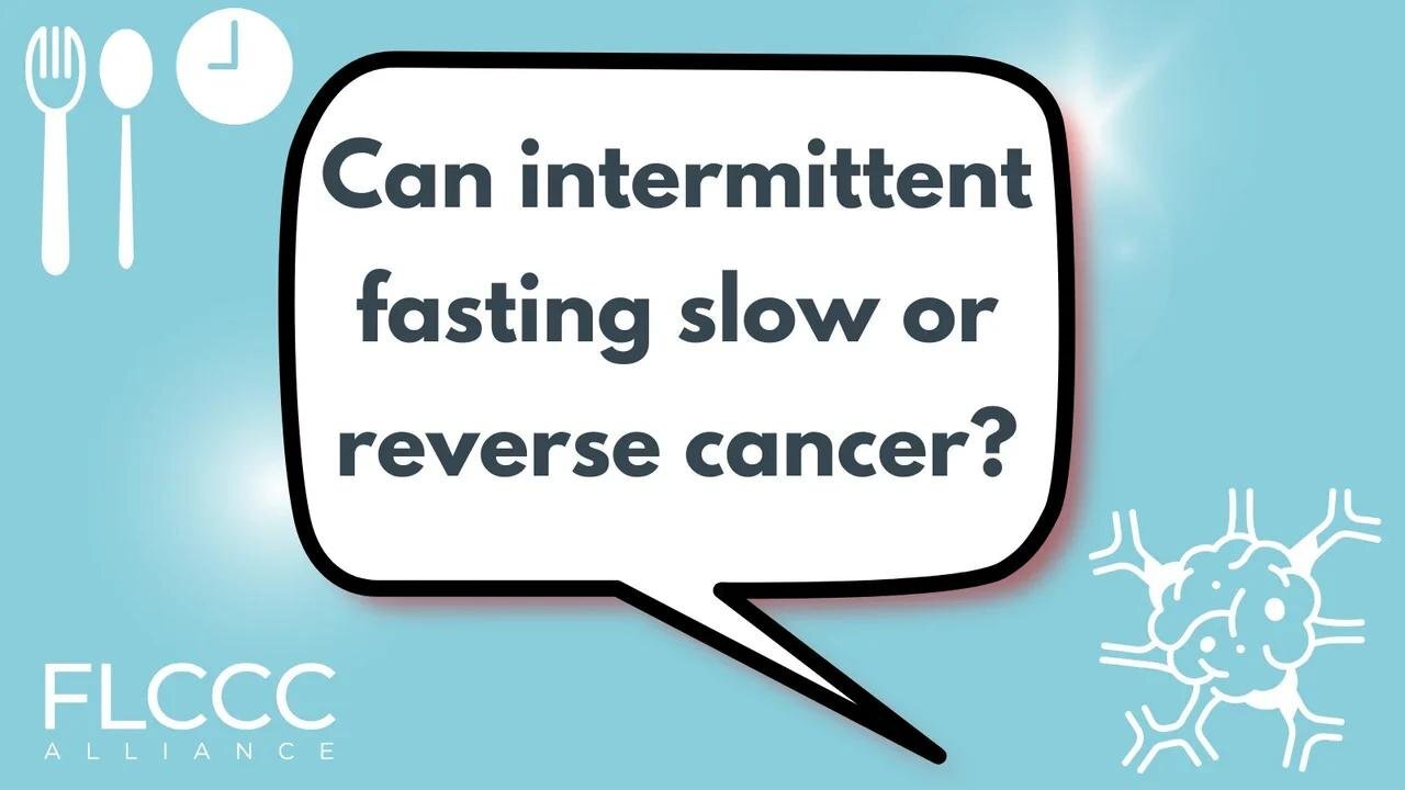 Can intermittent fasting slow or reverse cancer?