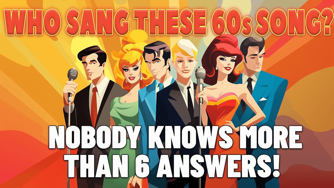 Which artists performed these songs from the 1960s?