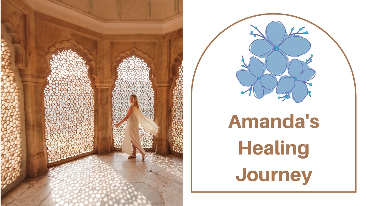 Amanda's Healing Journey