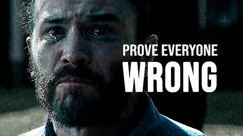 "Prove Everyone Wrong – The Speech That Will Change Your Life"