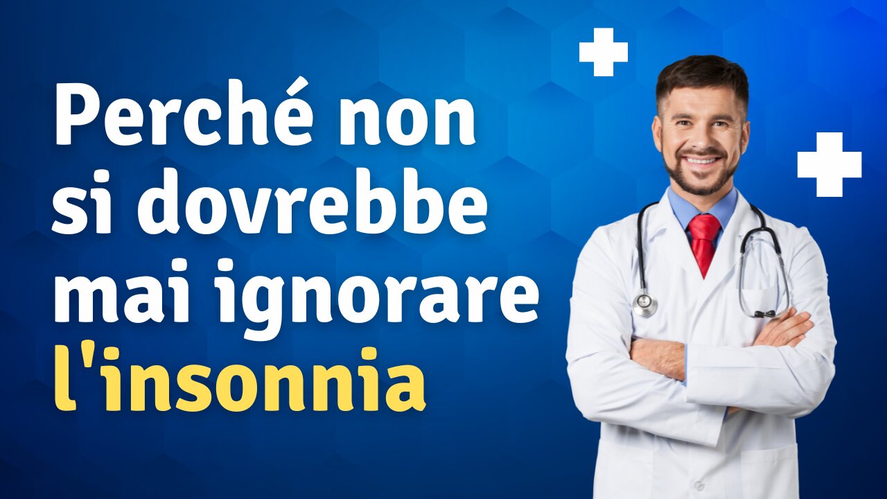 Perché non si dovrebbe mai ignorare l'insonnia