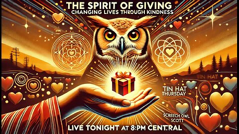 TIN HAT THURSDAY - "Spirit of Giving"