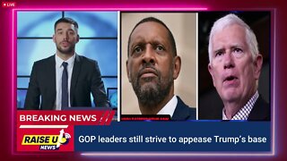 X22 REPORT TODAY EPISODE - GOP LEADERS STILL STRIVE TO APPEASE TRUMP’S BASE