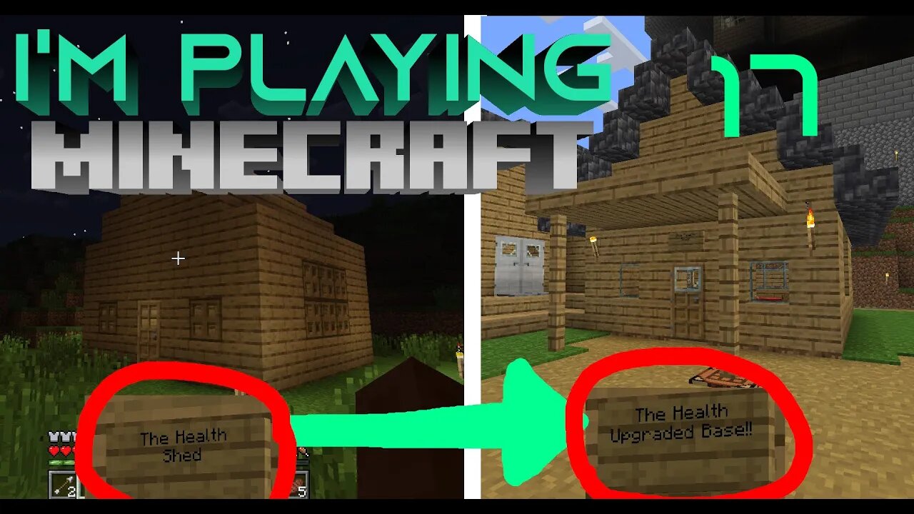 Health Shed? More Like Health Upgraded Base! | I'm Playing Minecraft 2x17