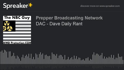 DAC - Dave Daily Rant