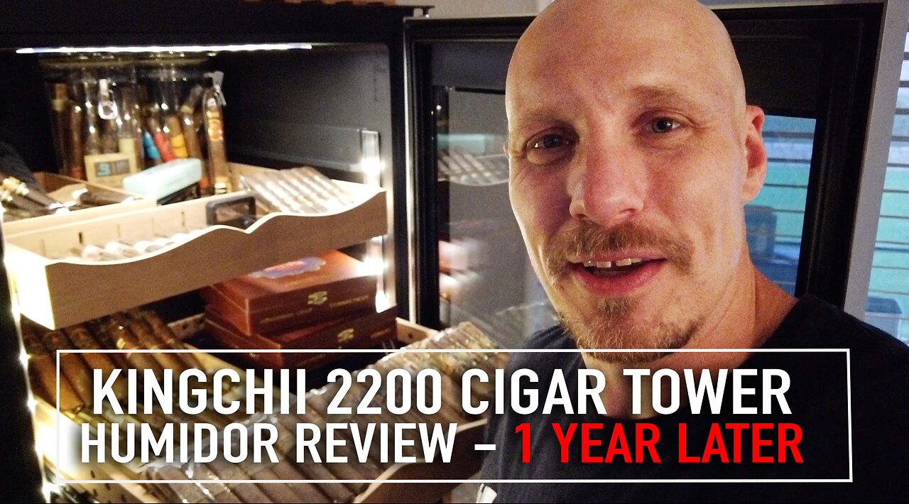 KingChii 2200 Cigar Tower Humidor Review - 1 Year Later