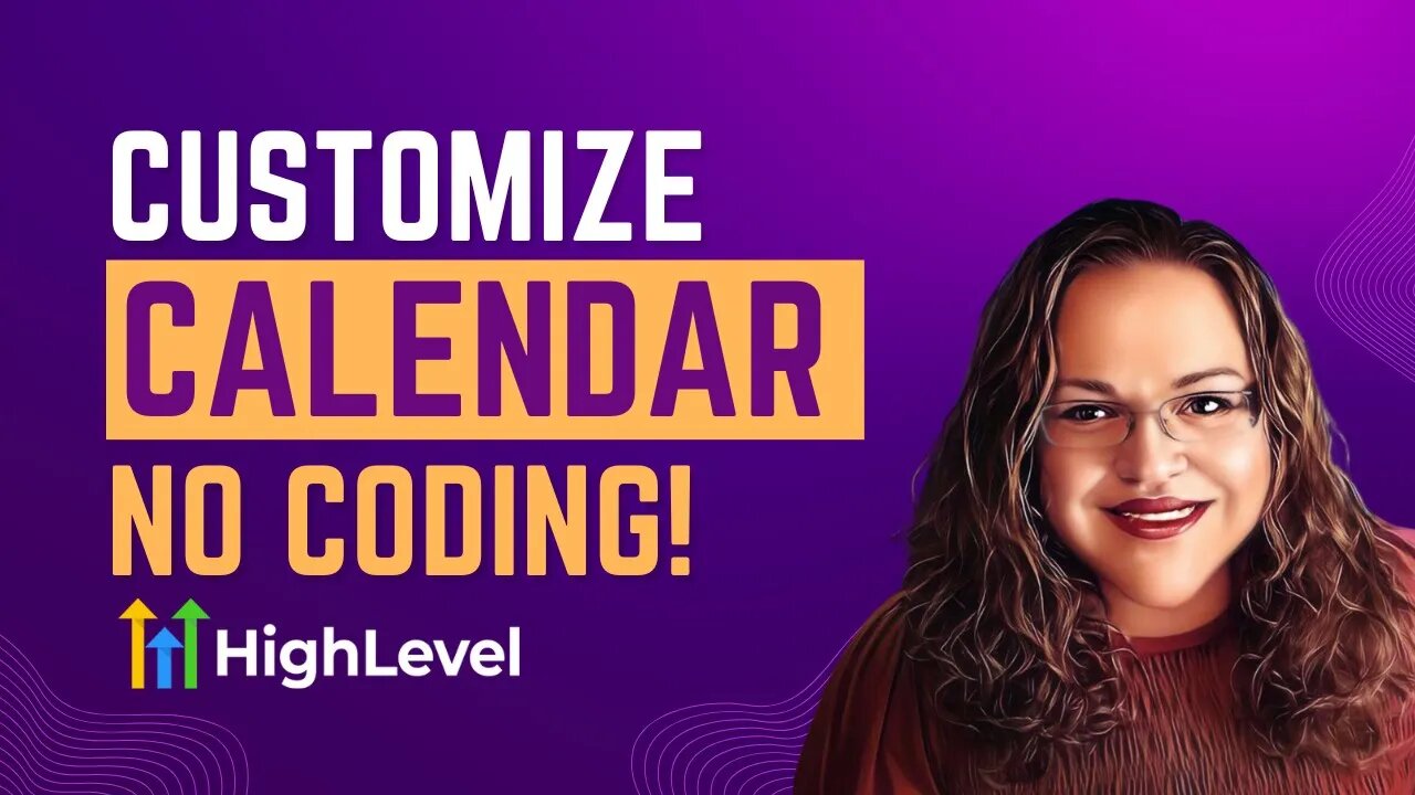 How to customize the calendar on High Level | No coding!