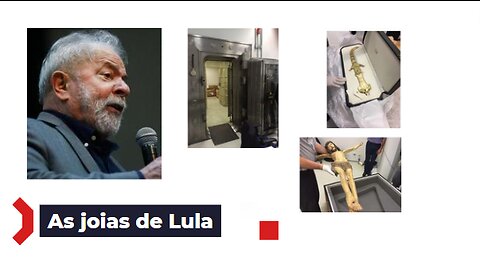 As joias de Lula