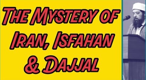 Sheikh Omar Baloch - The Mystery of Iran, Isfahan & Dajjal