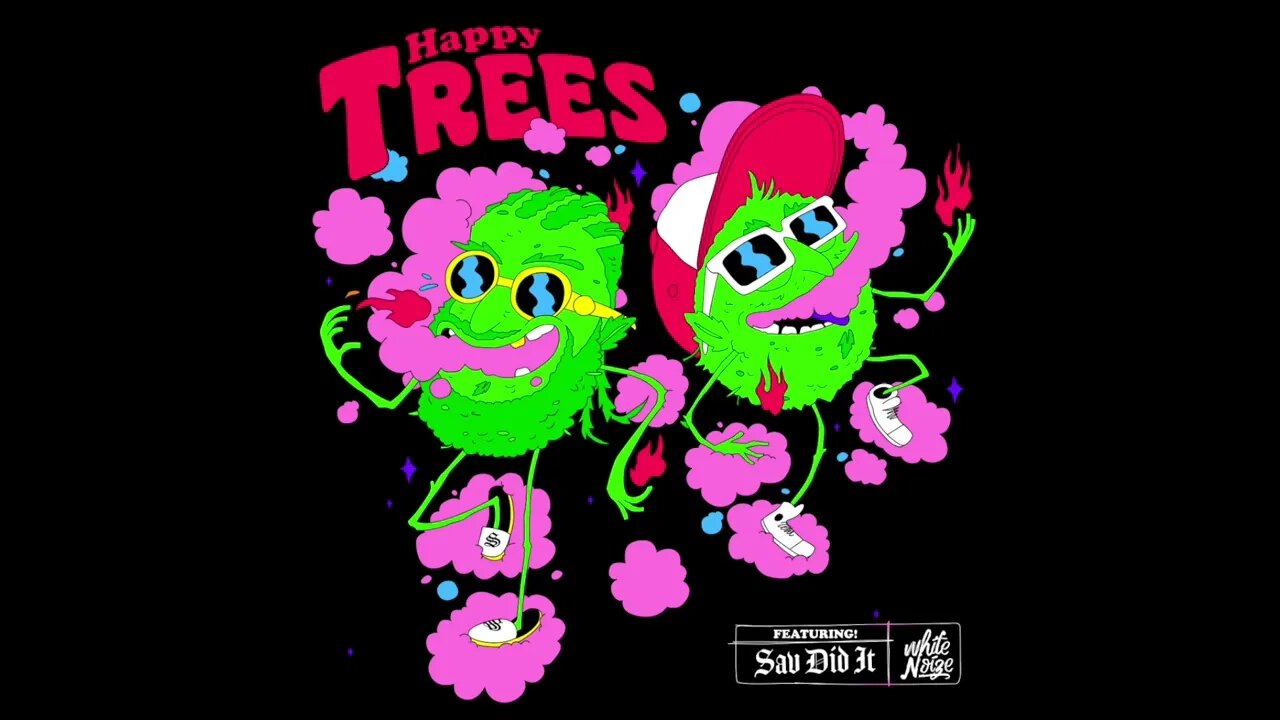 White Noize - Happy Trees Feat. Sav Did It (Official Audio)