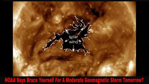 NOAA Says Brace Yourself For A Moderate Geomagnetic Storm Tomorrow September 4th 2022!