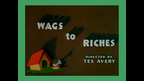 Wags to Riches (1949)