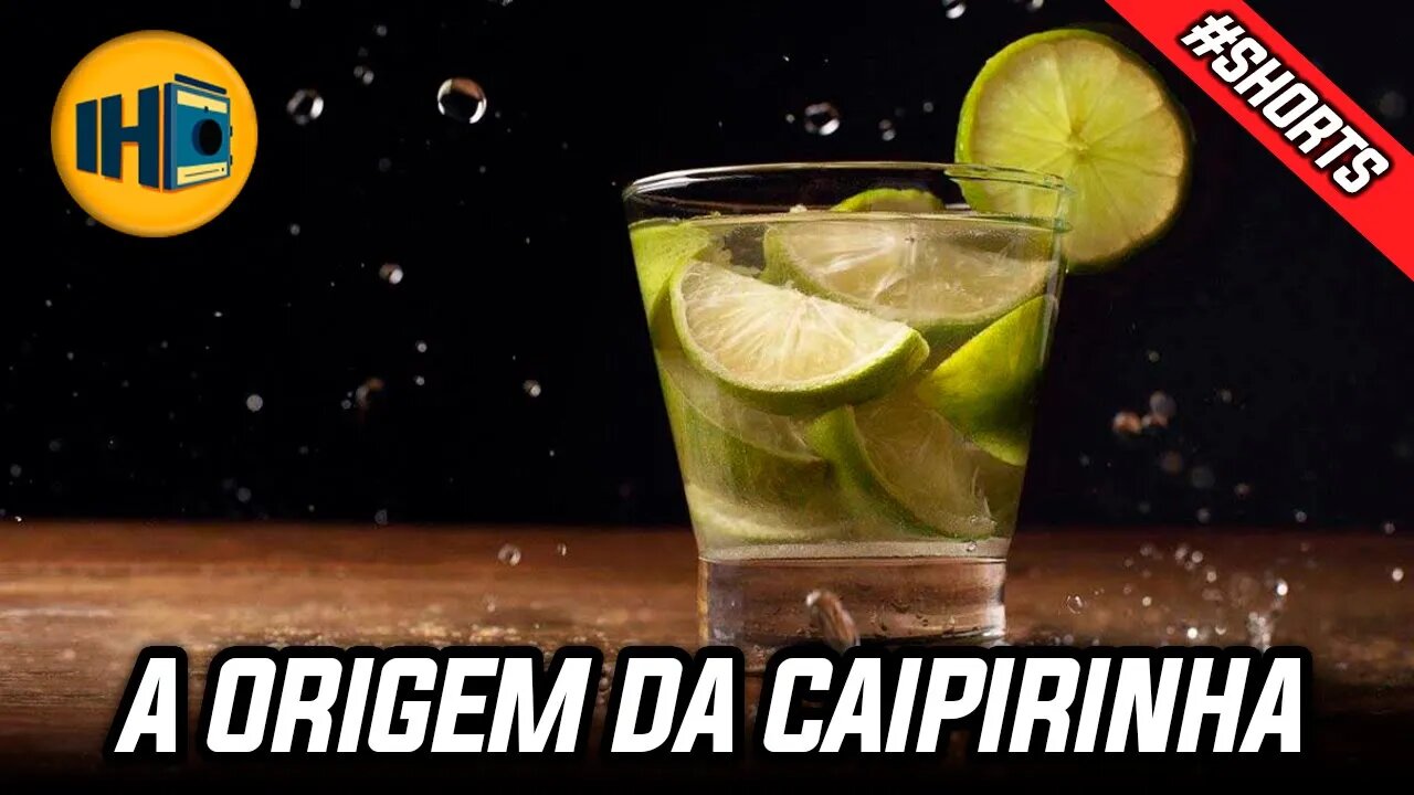 Como Surgiu a Caipirinha - Shorts