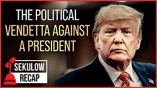 Donald Trump: The Political Vendetta Against a President