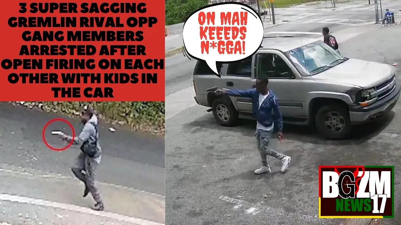 3 Sagging Gremlin Rival Opp Gang Members Arrested After Open Firing On Each Other in Front of Kids