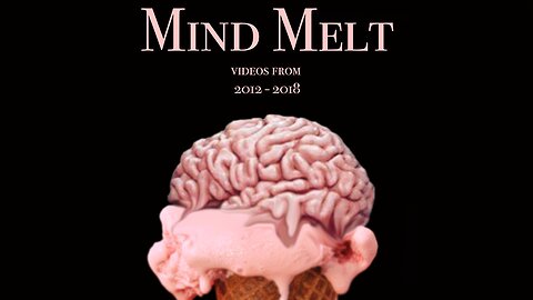 Mind Melt (short film collection 2012 - 2018)