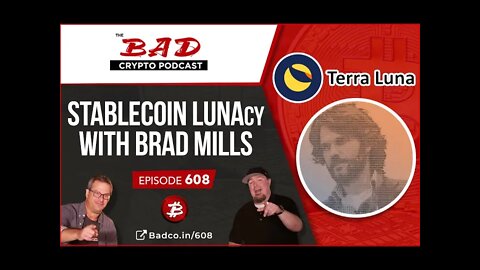 Stablecoin LUNAcy with Brad Mills