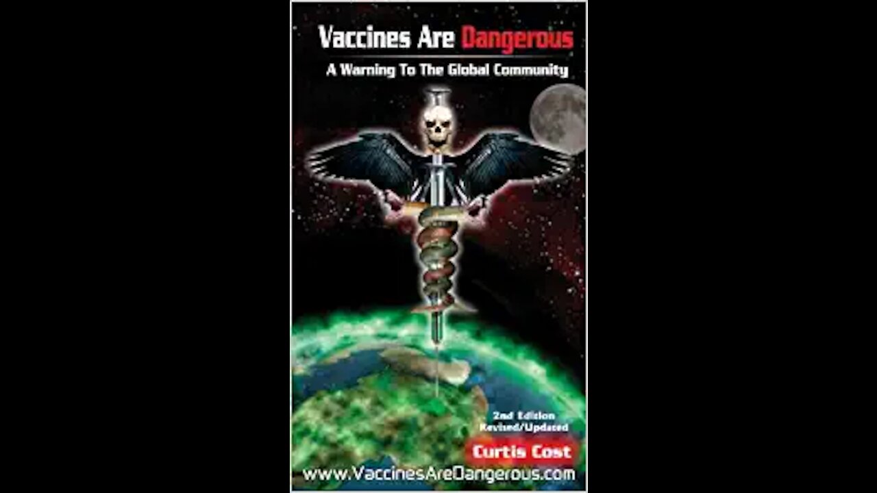 #90 THE DANGERS OF VACCINES - CURTIS COST