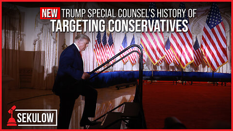 NEW Trump Special Counsel’s History of Targeting Conservatives