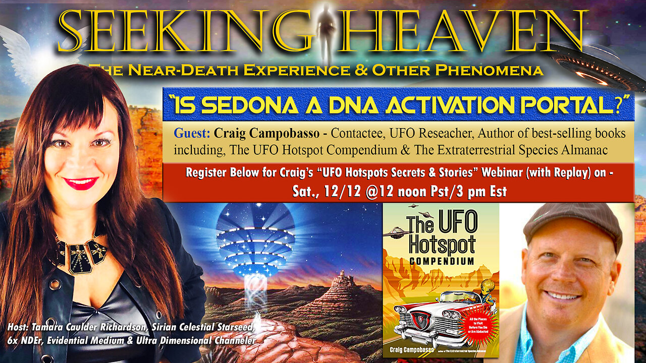 “Is Sedona a DNA Activation Portal?” Craig Campobasso, UFO Researcher, Author