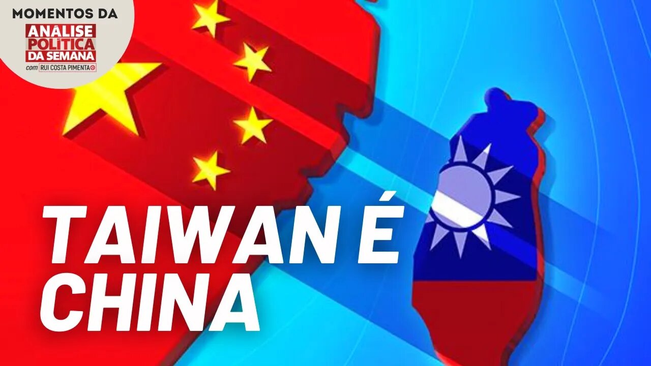 Entenda por que Taiwan é território de direito da China | Momentos Análise Política da Semana