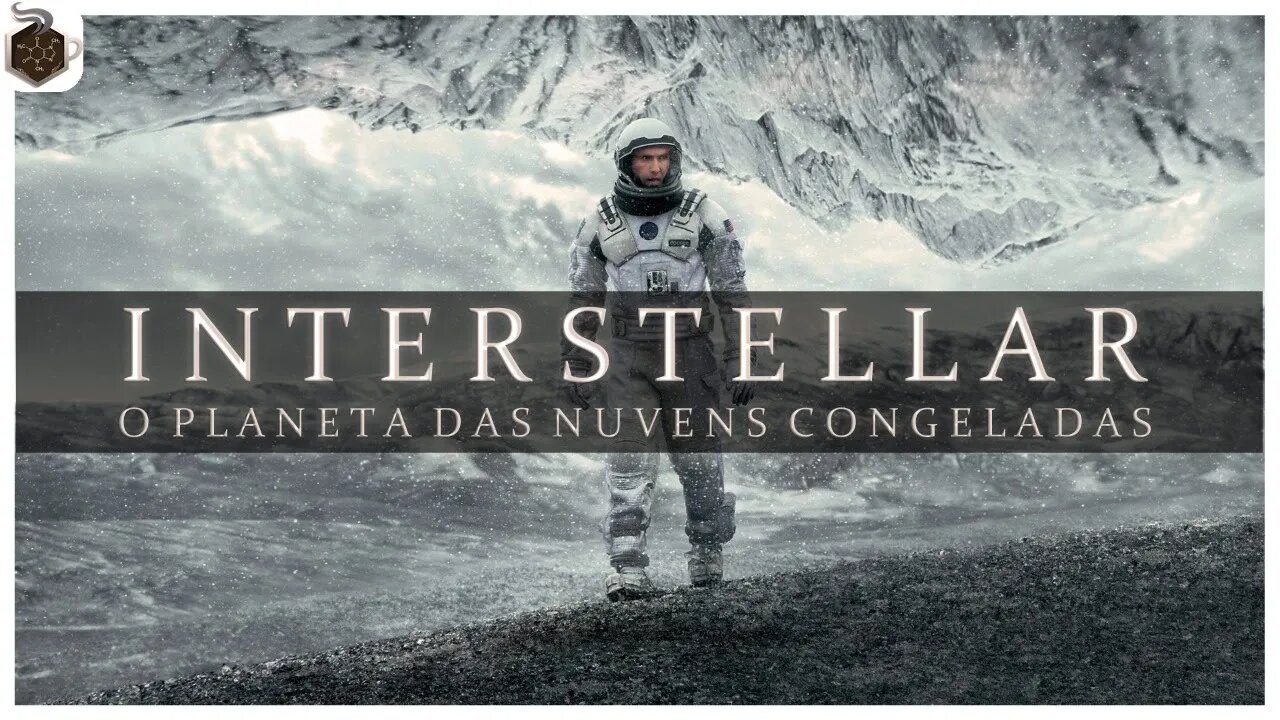 Interestelar - Planeta das NUVENS CONGELADAS | Ep 8