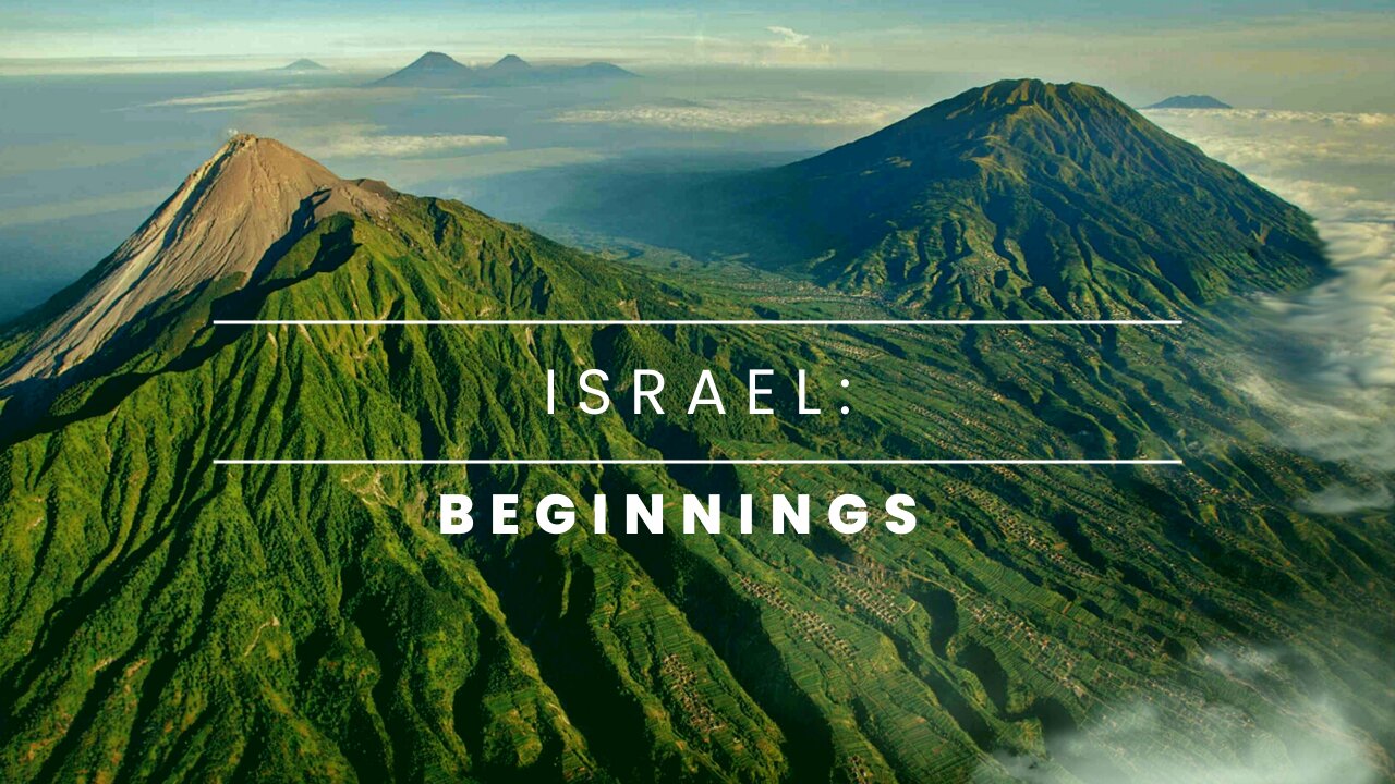 Israel: Beginnings