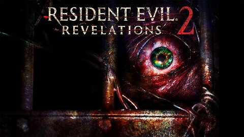 Resident Evil Revelations 2 - Start Off Episode 19