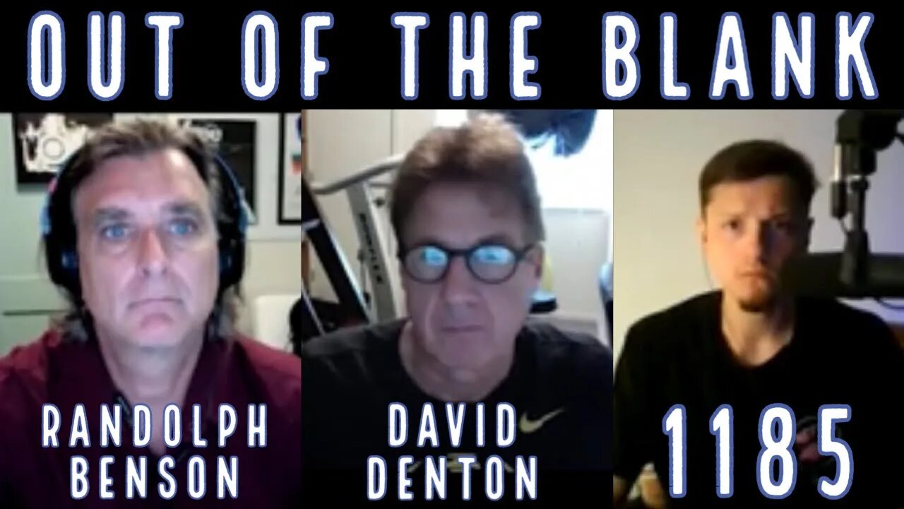 Out Of The Blank #1185 - Randolph Benson & David Denton