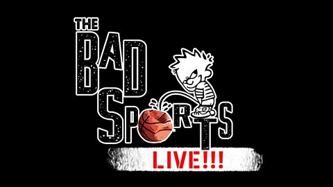 You're Not Blackballed, You Just Suck! | The Bad Sports LIVE!!!