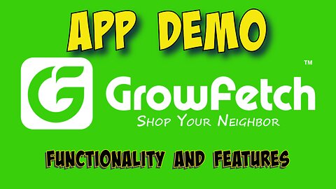 Growfetch Shop Your Neighbor App Demo