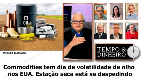 Commodities tem dia de volatilidade de olho nos EUA. Estação seca está se despedindo