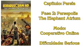 Serious Sam HD: The Second Encounter - Cooperativo Online - Pérsia - Fase 2