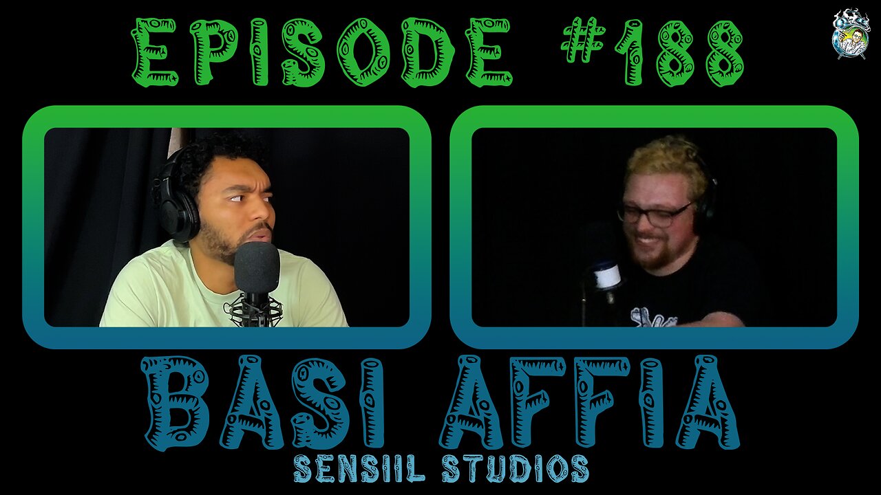 Episode #188: Basi Affia | Sensiil Studios