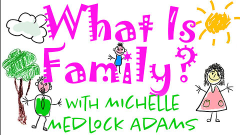 What Is Family? - Michelle Medlock Adams on LIFE Today Live
