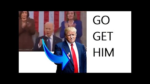 GO GET HIM (TRUMP) -Biden uses SOTU to issue an order to Congress to disqualify TRUMP from 2024