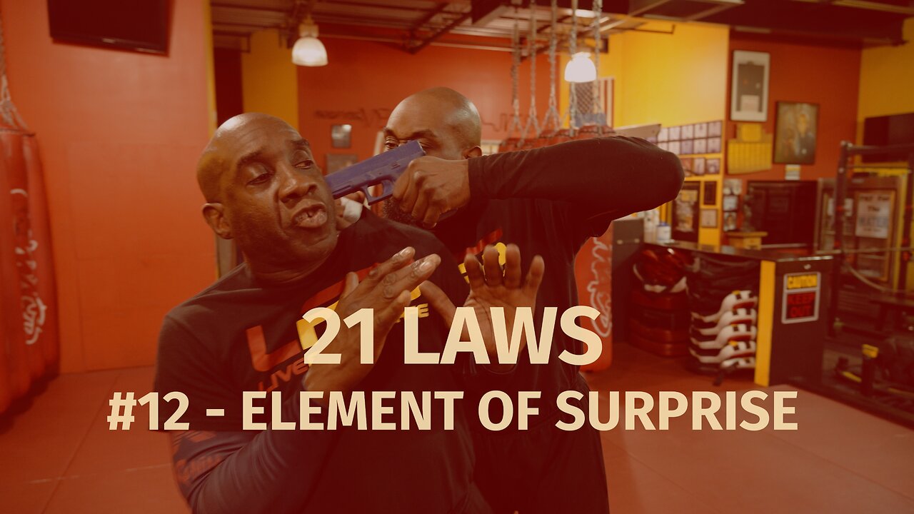 21 LAWS - #12 Element Of Surprise