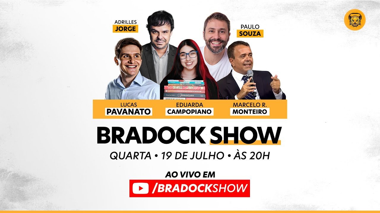 Bradock Show - 19/07/23 - Adrilles, Marcelo Monteiro, Paulo Souza, Pavanato e Eduarda Campopiano