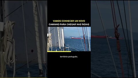 VAMOS CONHECER UM NOVO CAMINHO PARA CHEGAR NAS ÍNDIAS - Sailing Around the World