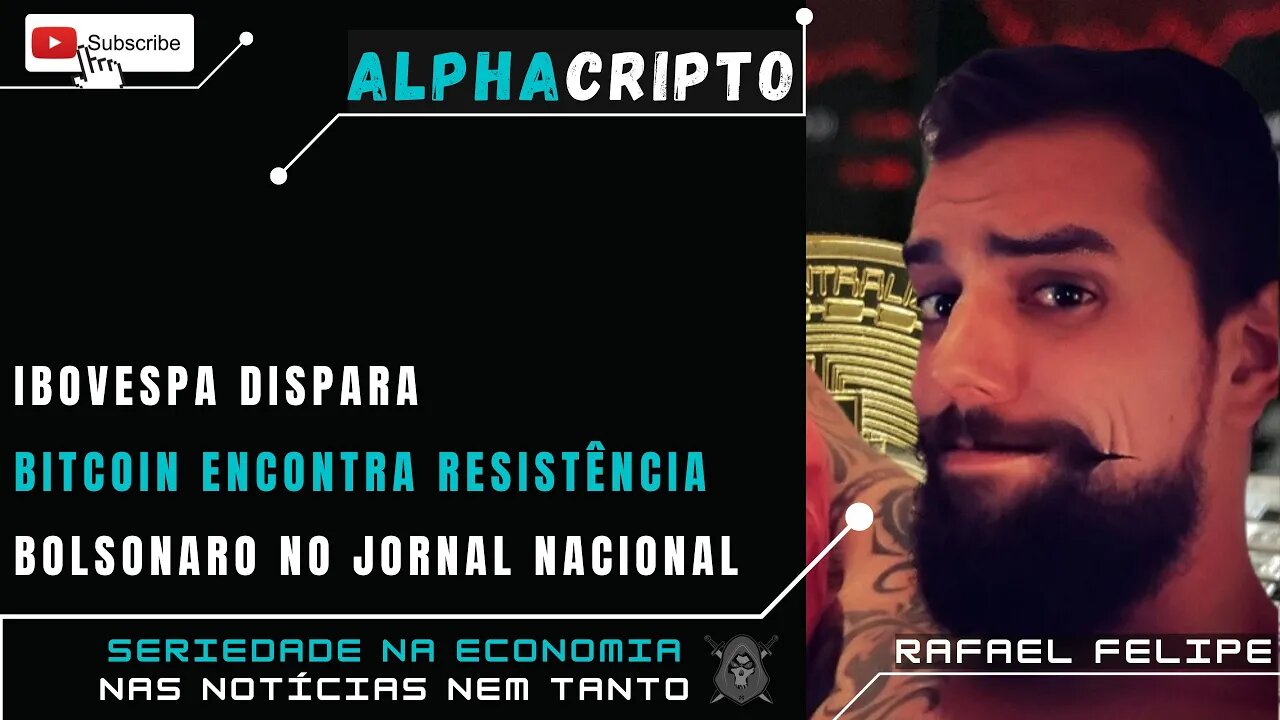 TRADE AO VIVO - BTC ENCONTRA RESISTÊNCIA - IBOVESPA SURPREENDE - BOLSONARO NA GLOBO - 23/08/2022