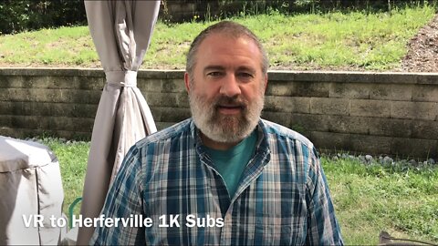 VR to Herferville 1K Subs