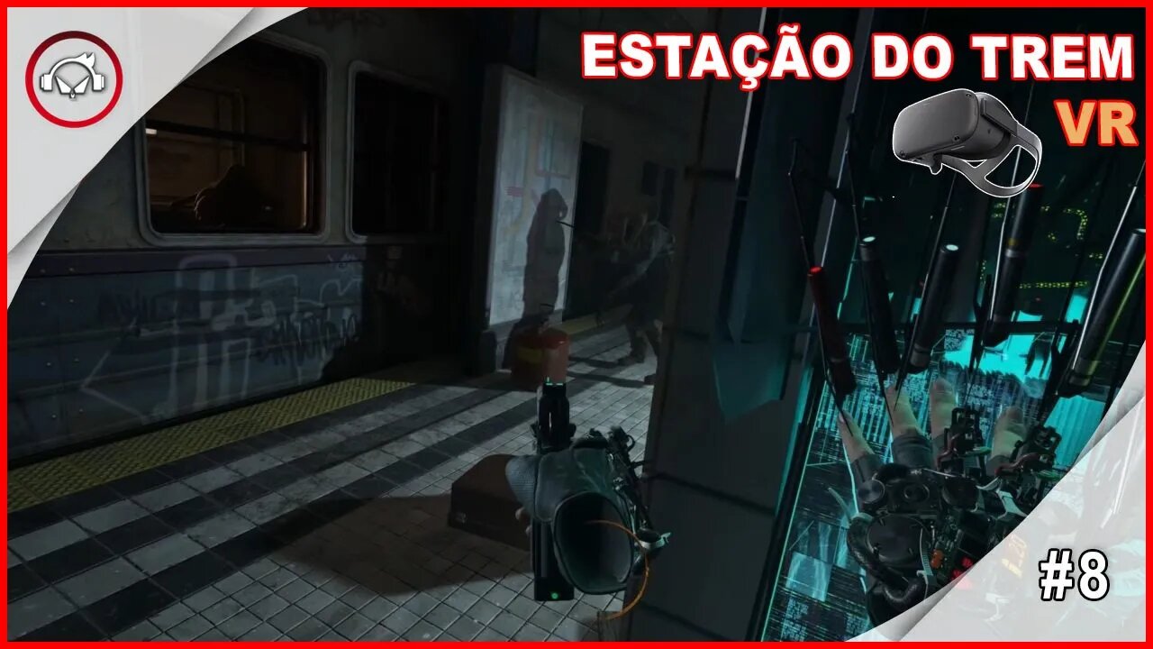 Half Life Alyx, Estação Do Trem VR #8 - Gameplay PT-BR