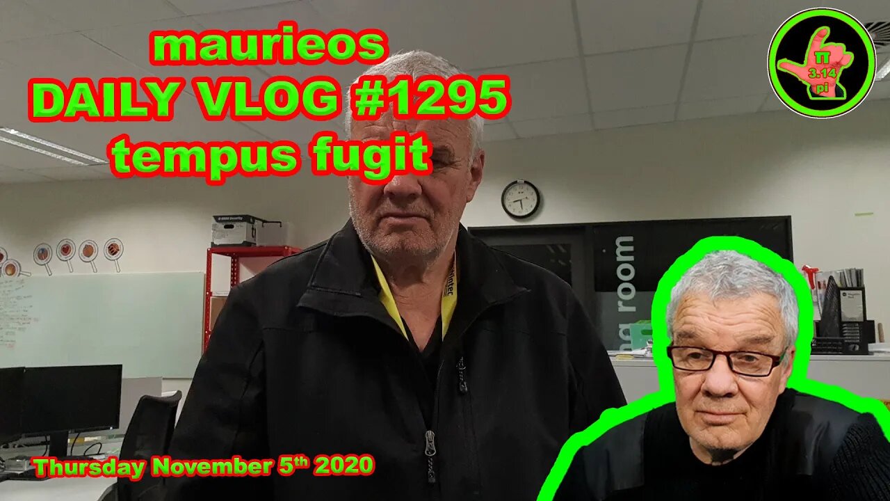 maurieos DAILY VLOG #1295 tempus fugit